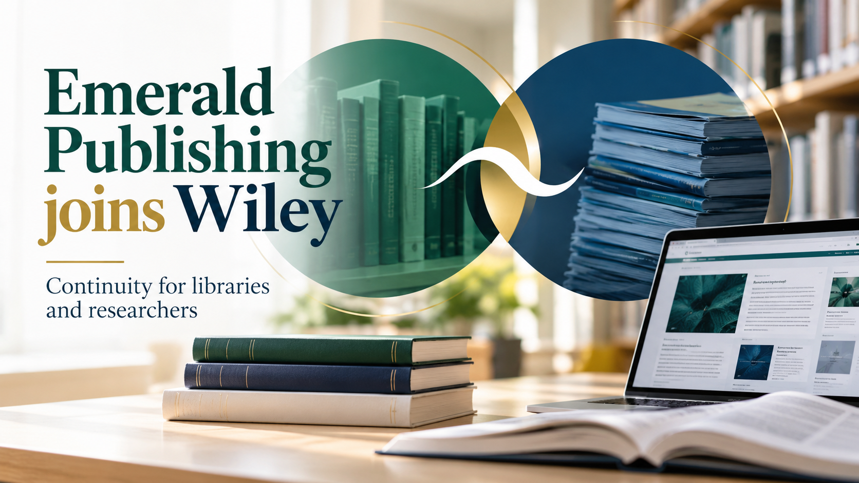 Emerald Publishing Reassures Libraries of Continued Access Following Wiley Acquisition